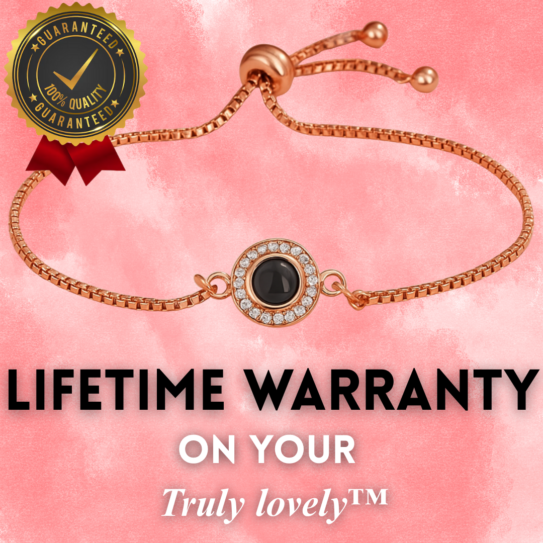 Truly Lovely™ Lifetime Warranty